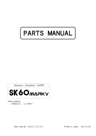 Kobelco SK60MARK V Crawler Excavator Parts Catalogue Manual (SN LE-20101 and up)