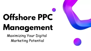 Offshore PPC Management