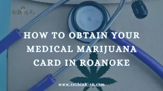 ReThink-Rx | How to Obtain Your Medical Marijuana Card in Roanoke?