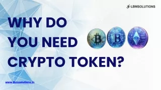 Why do  you need  crypto token