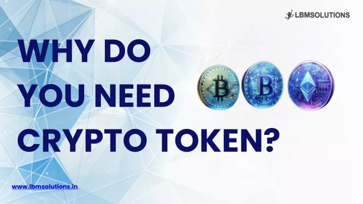 why do you need crypto token