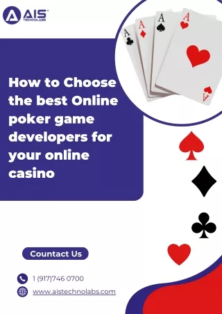 How to Choose the Best Online Poker Game Developers for Your Online Casino