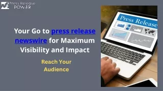 Your Go-To Press Release Newswire for Maximum Visibility and Impact