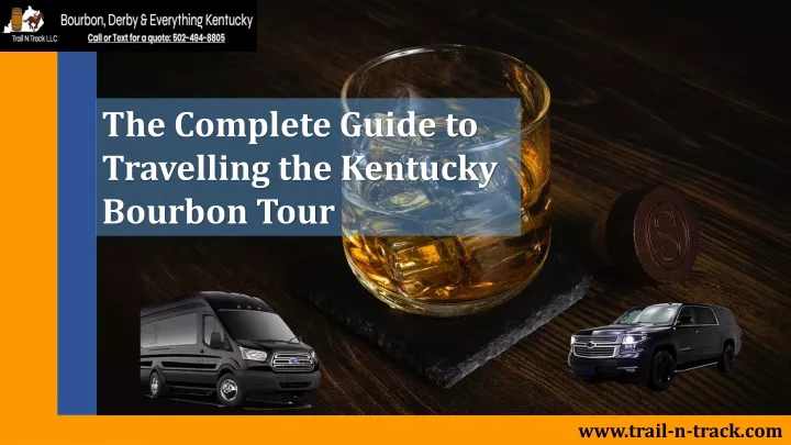 the complete guide to travelling the kentucky