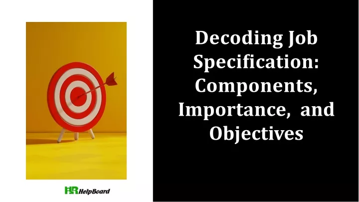 decoding job speci cation components importance