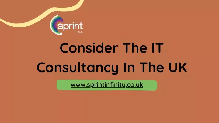 consider the it consultancy in the uk