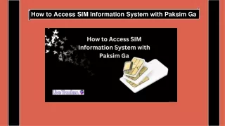 How to Access SIM Information System with Paksim Ga