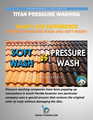 Whats the Difference Between A Home Pressure Wash and Soft Wash Titan Pressure Washing