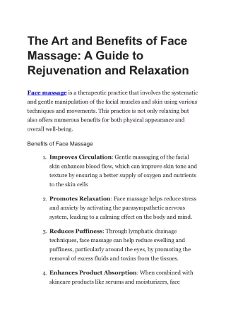 The Art and Benefits of Face Massage: A Guide to Rejuvenation and Relaxation