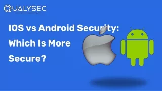 Protect Your iOS and Android Systems with QualySec's Cutting-Edge Security Solut