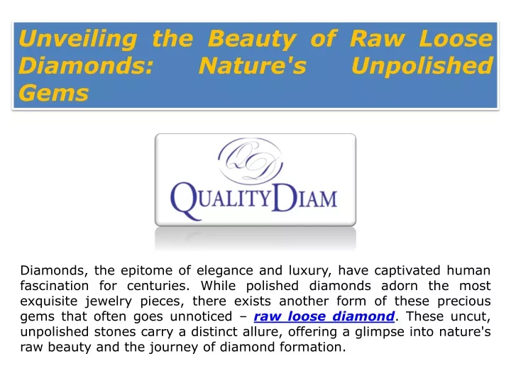 unveiling the beauty of raw loose diamonds nature