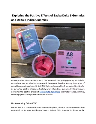 Exploring the Positive Effects of Sativa Delta 8 Gummies & Delta 8 Indica Gummie