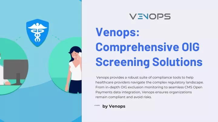 venops comprehensive oig screening solutions