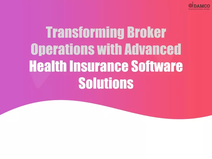 transforming broker operations with advanced