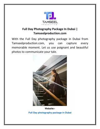 Full Day Photography Package In Dubai  Tamseelproduction.com