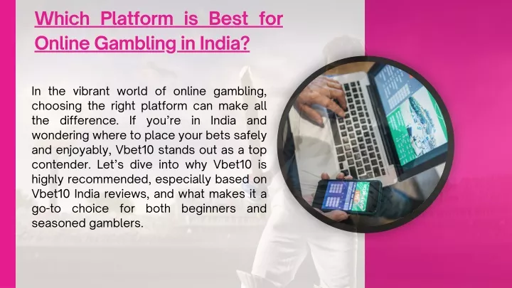 which platform is best for online gambling