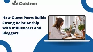 How Guest Posts Builds Strong Relationship with Influencers and Bloggers