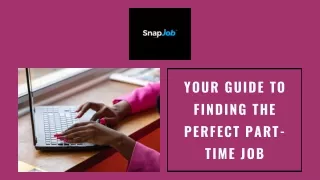 Your Guide To Finding The Perfect Part-Time Job