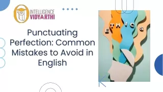 punctuating perfection common mistakes to avoid in english