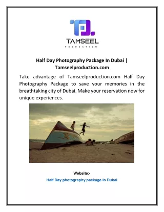 Half Day Photography Package In Dubai  Tamseelproduction