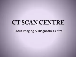 CT SCAN CENTRE