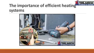 The importance of efficient heating systems