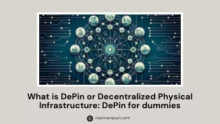 What is DePin or Decentralized Physical Infrastructure DePin for dummies