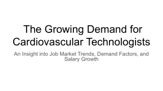The Growing Demand for Cardiovascular Technologists