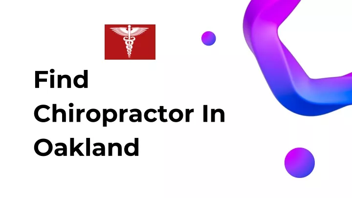 find chiropractor in oakland