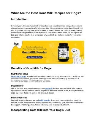 What Are the Best Goat Milk Recipes for Dogs?