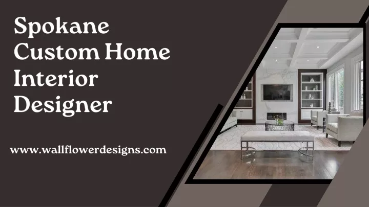 spokane custom home interior designer