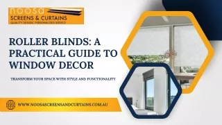 Roller Blinds A Practical Guide to Window Decor