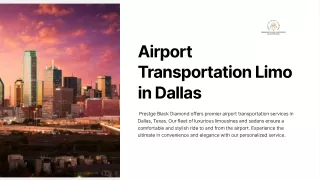 Airport Transportation Limo in Dallas