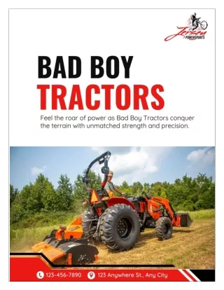 Power and Precision: The Bad Boy Tractors Experience