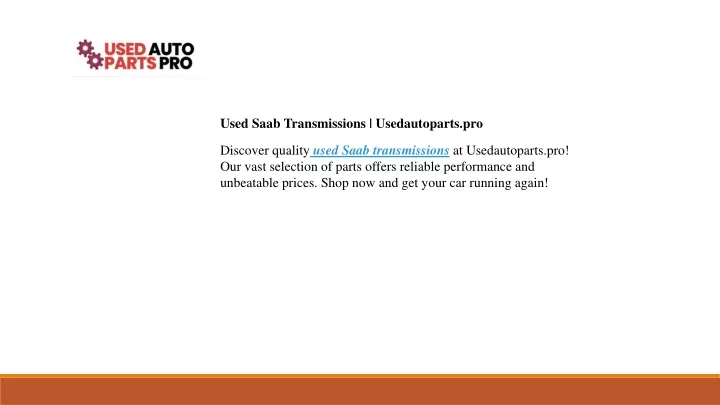 used saab transmissions usedautoparts pro