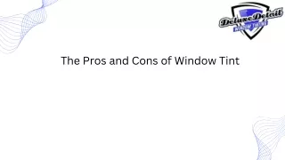 The Pros and Cons of Window Tint