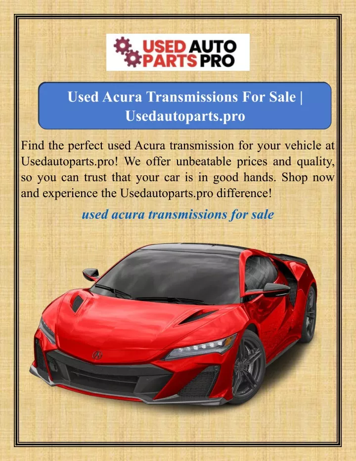 find the perfect used acura transmission for your