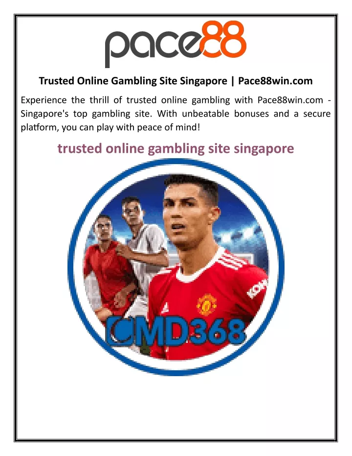 trusted online gambling site singapore pace88win