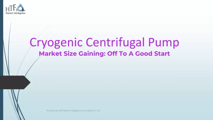 cryogenic centrifugal pump market size gaining off to a good start