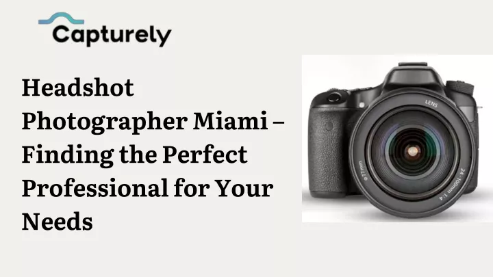 headshot photographer miami finding the perfect