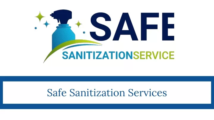 safe sanitization services