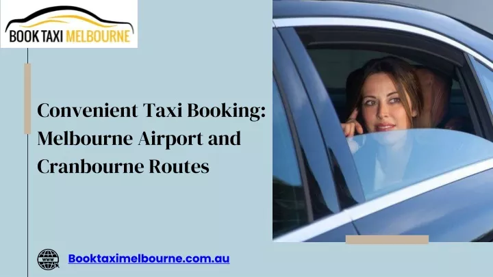 convenient taxi booking melbourne airport