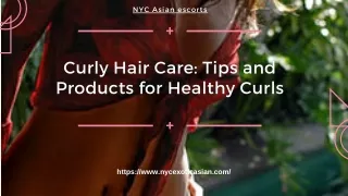 Curly Hair Care Tips and Products for Healthy Curls