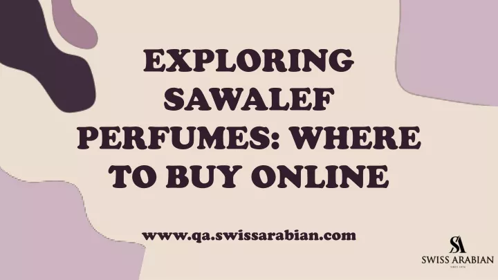 exploring sawalef perfumes where to buy online