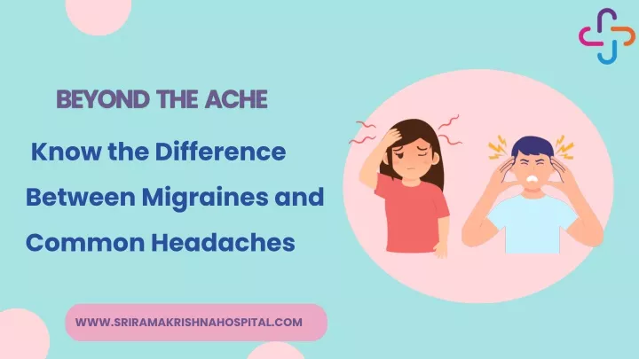 know the difference between migraines and common