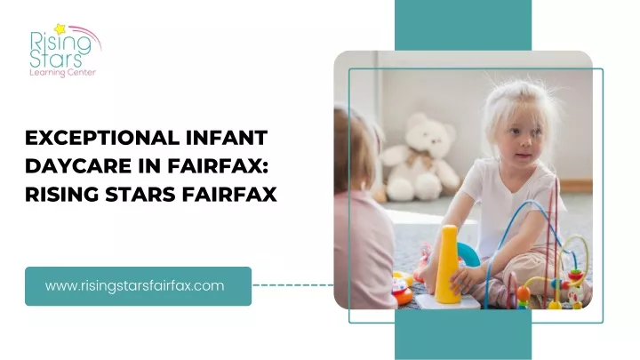 exceptional infant daycare in fairfax rising