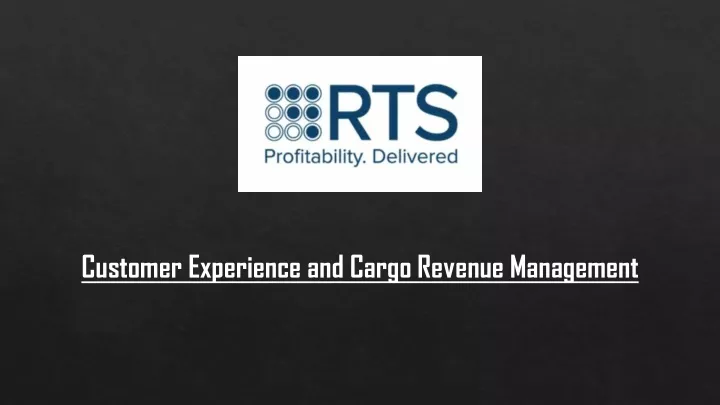 customer experience and cargo revenue management