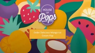 Order Delicious Mango Ice Cream Pop
