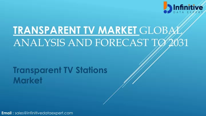 transparent tv market global analysis and forecast to 2031