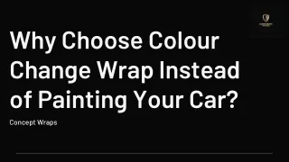 Why Choose Colour Change Wrap Instead of Painting Your Car